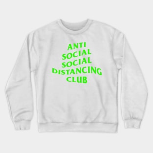 Anti Social Distancing Crewneck Sweatshirt